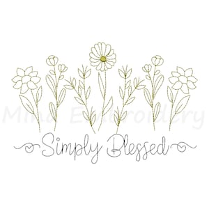 May include: Embroidered design of a row of simple flowers with the text "Simply Blessed" underneath.