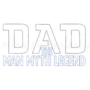 Dad Man Myth Legend Embroidery Design: 5 Sizes (Instant Download)