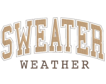 Sweater Weather Embroidery Design, Fall Embroidery Design, Machine Embroidery Design, 5 Sizes, Instant Download