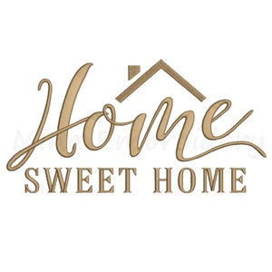 Home Sweet Home Embroidery Design, Machine Embroidery Design, 6 Sizes, Instant Download