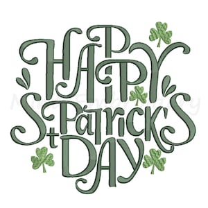 Happy St. Patrick&#39;s Day Embroidery Design, Machine Embroidery Design, 6 Sizes, Instant  Download