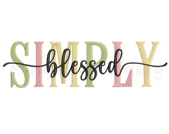 Simply Blessed Embroidery Design, Machine Embroidery Design, 6 Sizes, Instant Download