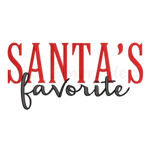 May include: Red text that reads "SANTA'S favorite" in a cursive font.