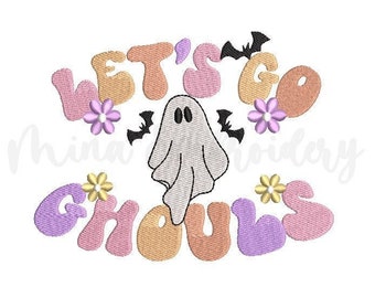 Let's Go Ghouls Embroidery Design, Halloween Embroidery Design, Machine Embroidery Design, 5 Sizes, Instant Download