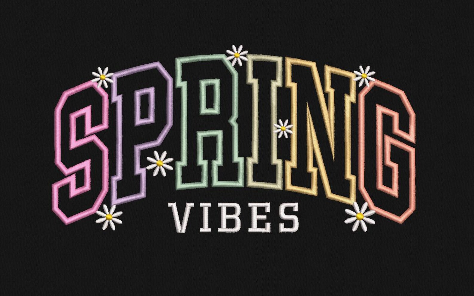 Spring Vipes Floral Spring Vibes Embroidery Design, Spring Applique Design, Machine ...