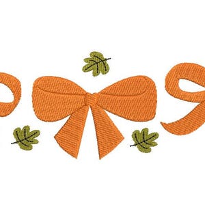 May include: An embroidered design featuring three orange bows and several green leaves. The bows are in a row, with the leaves scattered around them. The design is on a white background.
