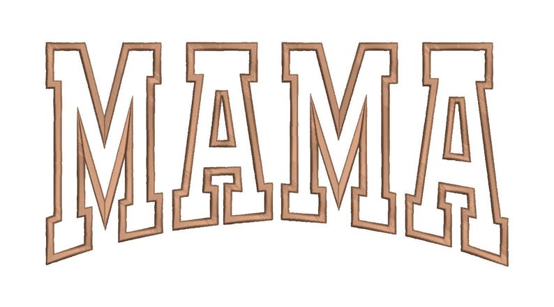 May include: The word "MAMA" in a brown, collegiate-style font is displayed on a white background. The letters are outlined with a darker brown, creating a 3D effect. The word is slightly arched.