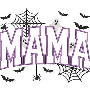 Peut inclure: Un motif de broderie affichant le mot MAMA en grandes lettres capitales blanches avec des contours violets. Le design comprend des toiles d'araign&eacute;es noires, des araign&eacute;es et des chauves-souris, ainsi que des petits fant&ocirc;mes blancs.