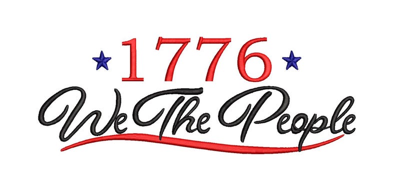 We the People 1776 Embroidery Design: USA Machine Embroidery (instant ...