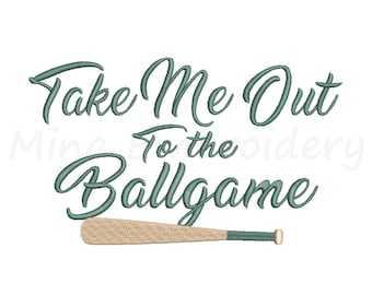Take Me Out to the Ballgame Embroidery Design,  Baseball Embroidery, Machine Embroidery Design, 6 Sizes, Instant Download