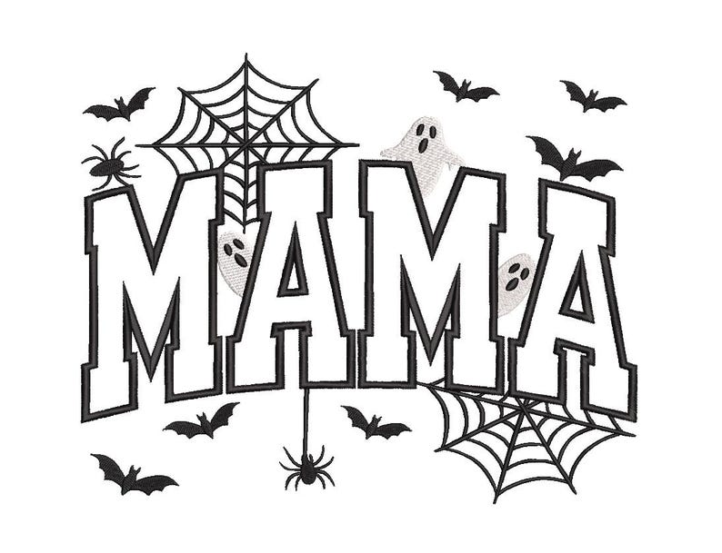 Peut inclure: Un motif de broderie affichant le mot MAMA en grandes lettres capitales blanches avec des contours noirs. Le design est orn&eacute; de toiles d'araign&eacute;es noires, d'araign&eacute;es noires, de chauves-souris noires et de deux petits fant&ocirc;mes blancs.