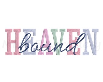 Heaven Bound Embroidery Design, Machine Embroidery Design, 6 Sizes, Instant Download