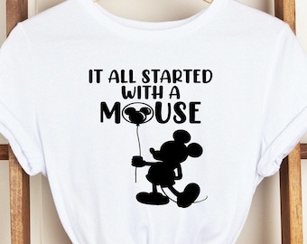 Disney It all Started With a Mouse Shirt, Disney's Mickey Mouse Balloon Shirts, Mickey Mouse Unisex T-Shirt, Disney Cool Mickey Shirt.