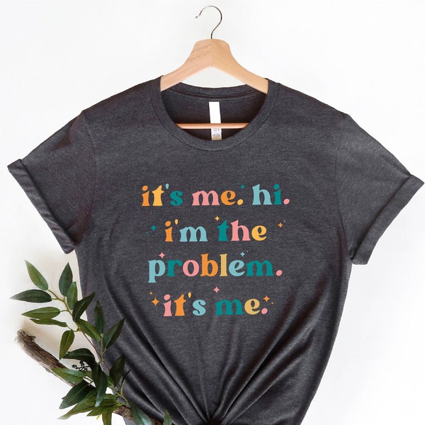 It's Me Hi I'm the Problem Shirt for Music Lovers, Anti Hero Shirt Gift for Fans,Shirt for 2024 Swiftie Concert,Gift For Mom Fashion Updated