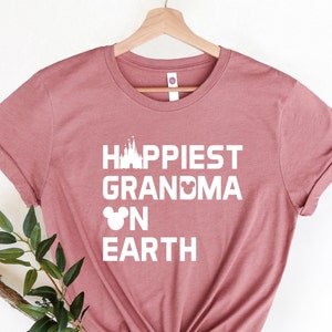 Happiest Grandma on Earth, Mother's Day Shirt, Grandma Love, Mom vs Grandma, Grandma Shirt, Mom Shirt, Disney With Grandmother