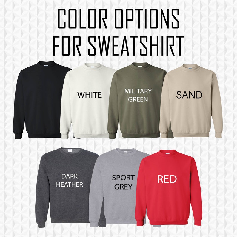 a group of sweatshirts with the words color options for sweatshirts