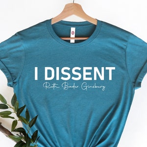 I Dissent Shirt, RBG Shirt, Ruth Bader Ginsburg Shirt, Notorious T-Shirt, Women&#39;s Rights Equality Shirt, Feminism Saying, Feminist Shirt