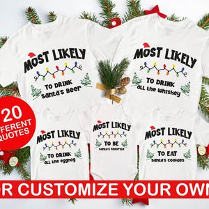 Matching Christmas 120 Quotes T-Shirts, Most Likely to Christmas Quotes Shirt, Family, Christmas Shirt, Funny Christmas Shirt,Family Pajamas