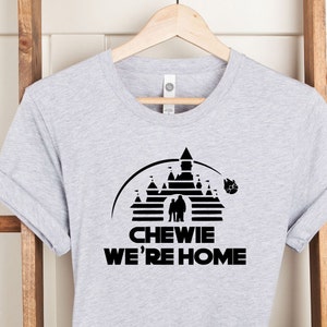 Chewie We&#39;re Home Shirt, Disney&#39;s Mickey Mouse Shirts, Family Trip Tee, Mickey Mouse Unisex T-Shirt, Disney Cool Mickey Shirt.