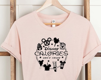 Disney Calories Don&#39;t Count, Funny Disney Shirt, Sarcasm Tee, Funniest Disney Apparel, Disney Uniform, Most Expensive Day Ever, Gift For Her