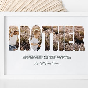 Brother - Personalised Photo Collage / Personalised Gifts / Brother Gifts / Digital Collage