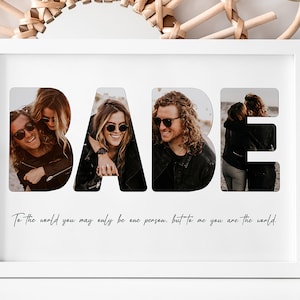 Babe - Personalised Photo Collage / Personalised Gifts / Anniversary Gifts / Digital Collage