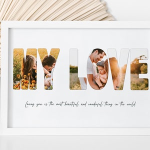 My Love - Personalised Photo Collage / Personalised Gifts / Anniversary Gifts / Digital Collage
