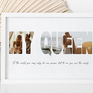 My Queen - Personalised Photo Collage / Personalised Gifts / Anniversary Gifts / Digital Collage