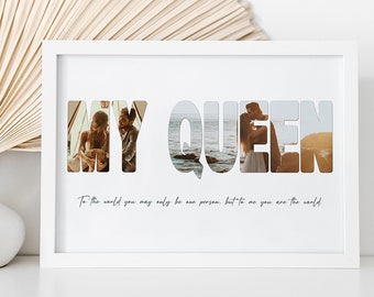 My Queen - Personalised Photo Collage / Personalised Gifts / Anniversary Gifts / Digital Collage