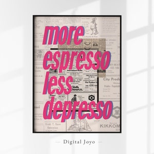 More Espresso Less Depresso, Maximalist Wandkunst, Pink Wandkunst, Lustiges Retro Wandbild, Funky Poster, Zitat druckbares Poster, Download