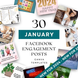 May include: A collage of 30 January Facebook engagement post templates for Canva. The templates feature a variety of designs, including a quiz night, a bird, a house plant, a cocktail, and a woman in a white dress. The text "NEW FOR 2024" is displayed in a red banner.