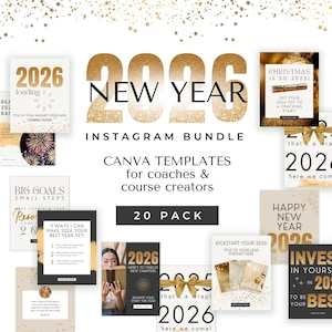 May include: A collection of Instagram Canva templates for coaches and course creators. The design features gold and white elements with the text "2026 New Year Instagram Bundle" and "20 Pack". The templates include various designs for the new year.