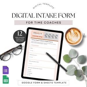 Puede incluir: Una plantilla de formulario de admisión digital para entrenadores de tiempo, que se muestra en una tableta. La imagen incluye una taza de café, gafas y un bolígrafo. El texto en la tableta dice "Time Coach Client Intake Form". La imagen también incluye el texto "12 Free Header Templates Included."