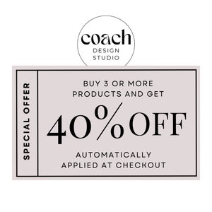 May include: A light gray coupon with black text that reads "SPECIAL OFFER" on the left side and "BUY 3 OR MORE PRODUCTS AND GET 40% OFF AUTOMATICALLY APPLIED AT CHECKOUT" on the right side. The coupon is from "coach DESIGN STUDIO".