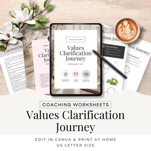 May include: A digital coaching worksheet set titled "Values Clarification Journey" with a brown background and a tablet displaying the worksheet set. The worksheet set includes a worksheet template, coach helper, and additional resources. The text "Edit in Canva & Print at Home US Letter Size" is at the bottom of the image.