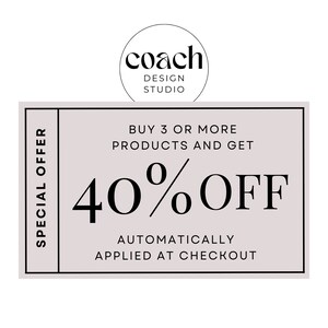 May include: A light grey coupon with black text that reads "SPECIAL OFFER" on the left side and "BUY 3 OR MORE PRODUCTS AND GET 40% OFF AUTOMATICALLY APPLIED AT CHECKOUT" on the right side. The coupon is for a discount on products from "coach DESIGN STUDIO".
