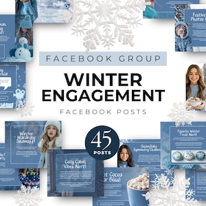 May include: A collection of 45 blue and white Facebook posts with winter themes. The posts feature images of snow, cosy cabins, hot cocoa, and winter clothing. The text on the posts includes phrases like "Winter Wardrobe Showoff!" and "Cosy Cabin Vibes Alert!"