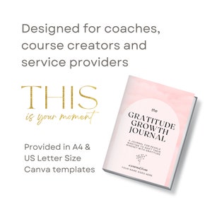 May include: A pink and white journal with the text "the Gratitude Growth Journal" and "A journal for people wanting to shift their mindset with gratitude". The journal also has the text "a journal from" and "YOUR NAME GOES HERE".