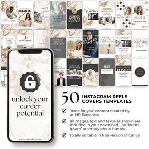 May include: A digital phone screen displaying a lock icon with the text "unlock your career potential" and the website address "www.yourwebsite.com". The phone is on a marble background with a graphic of 50 Instagram reel covers with text that says "50 Instagram Reels Covers Templates". The text below the graphic says "'done for you' content created by an HR Executive", "all images, text and textures shown are included in your download - no 'lorem ipsum' or empty photo frames", and "totally editable in free version of Canva".