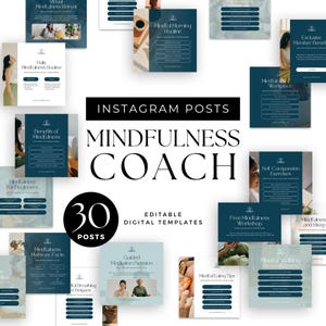 May include: A collection of 30 Instagram post templates for a mindfulness coach. The templates feature a blue and white colour scheme with text that includes phrases like "Mindfulness for Beginners", "Mindful Morning Routine", and "Guided Meditation Session".