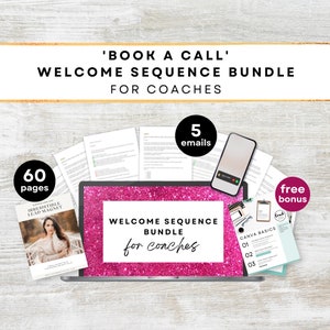 May include: A laptop computer screen displaying a pink glittery background with the text "Welcome Sequence Bundle for Coaches". The laptop is surrounded by various documents, including a free bonus guide, a lead magnet, and a Canva basics guide. The image also includes a smartphone with a call screen and a circle with the text "5 emails".