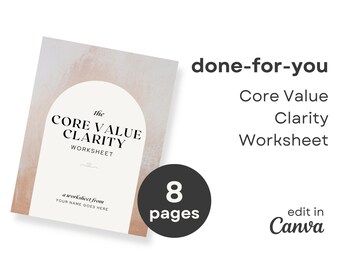 Core Value Clarity Worksheet, Done for You Freebie, Lead Magnet, Playbook, Canva Template, Neutral, DIGITAL Download US Letter & A4 | DFY