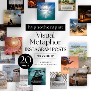 Peut inclure: Un ensemble de 20 modèles de publications Instagram numériques modifiables, intitulé "Visual Metaphor Volume IV", conçu pour les hypnothérapeutes. Les publications présentent diverses images avec des citations inspirantes et des images, y compris des scènes naturelles, des objets et des motifs abstraits.