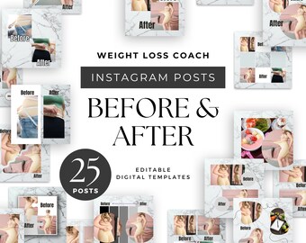 May include: A set of 25 Instagram post templates for weight loss coaches. The templates feature a before and after design with a marble background. The text "WEIGHT LOSS COACH INSTAGRAM POSTS BEFORE & AFTER 25 POSTS EDITABLE DIGITAL TEMPLATES" is displayed on the image.