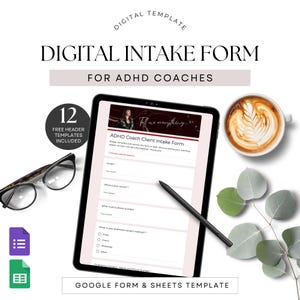 Puede incluir: Plantilla digital para entrenadores de TDAH. La imagen muestra una tableta que muestra un formulario de admisión digital, una taza de café, gafas y un bolígrafo. El formulario incluye campos para correo electrónico, nombre y preferencias de contacto. El texto dice "Digital Intake Form for ADHD Coaches."