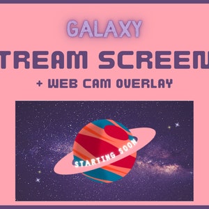 9 Pack Twitch Overlay Stream Screens | Twitch Overlay Animated Scenes | Web Cam Overlay | Galaxy Twitch Theme | Twitch Scenes