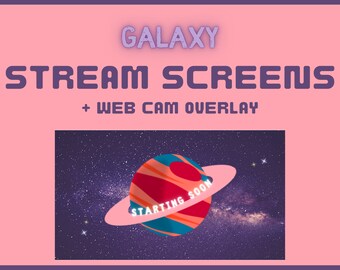 9 Pack Twitch Overlay Stream Screens | Twitch Overlay Animated Scenes | Web Cam Overlay | Galaxy Twitch Theme | Twitch Scenes