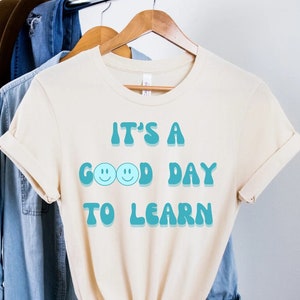 It&#39;s a Good Day to Learn, Teacher Gift, Retro Teacher Shirt, Teacher Graphic Tee, Teacher TShirt, Teacher Appreciation Gift