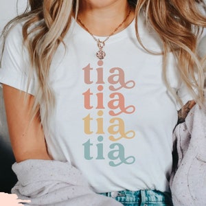 Tia Shirt, Tia Tshirt, Tia Tee, Tia Gift, Gift for Tia,  Promoted to Tia, Tia T Shirt, Best Tia Ever, Cool Tia, Tia Aunt, Grandma Tia