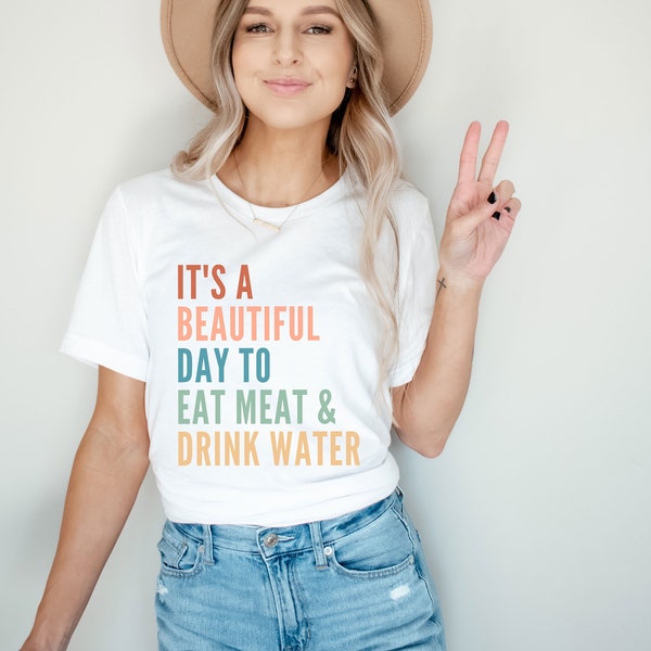 Carnivore Diet "Eat Meat and Drink Water" Unisex T-Shirt | Funny Carnivore Diet Tee, Meat Based Tee, Carnivore Apparel, Carnivore Gifts